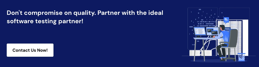 Choosing the Right Software Testing Partner CTA2