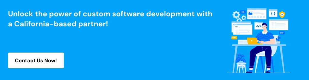 Custom Software Development Company in California CTA2