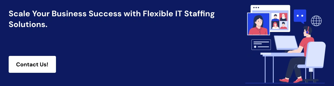 Maximizing Growth with IT Staffing Leveraging Flexible CTA1