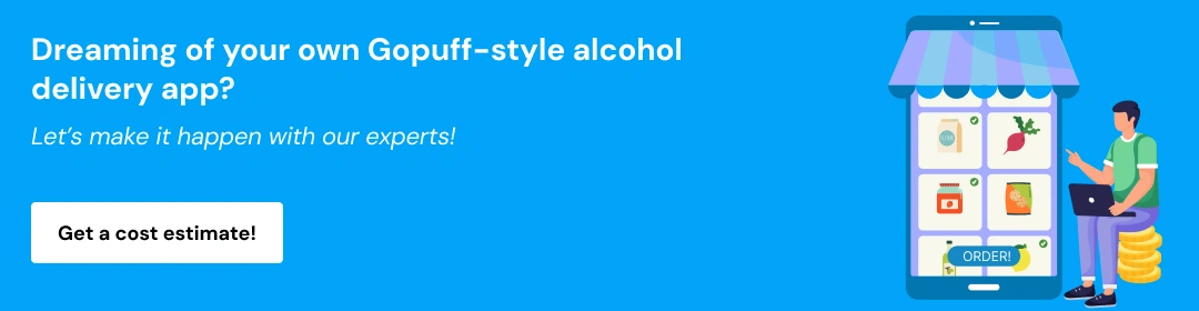 GoPuff App Development Cost Complete Budgeting Guide CTA1
