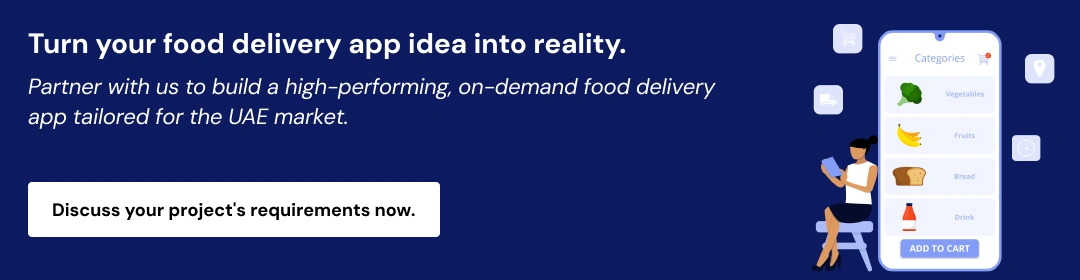 Build a Food Delivery App Like Talabat CTA3
