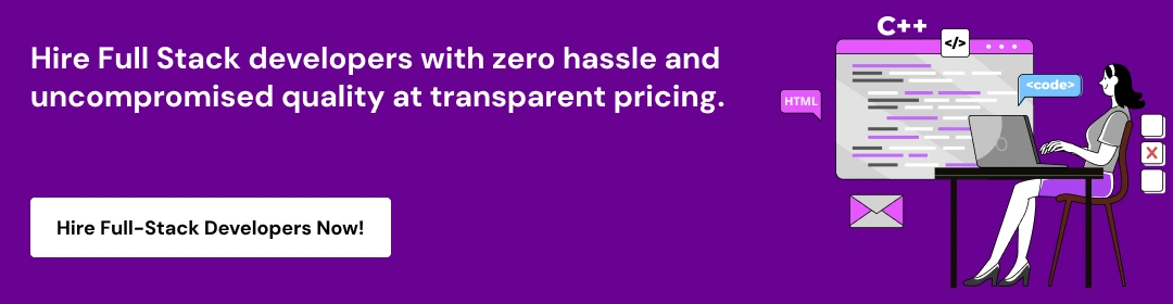 Hire Full Stack Developer Now