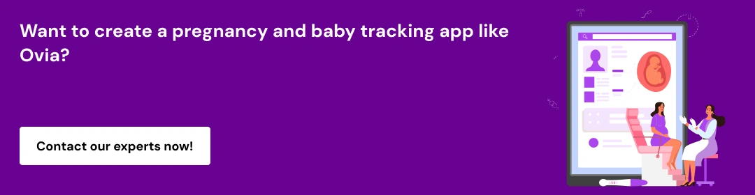 Build a Pregnancy Tracker App like Ovia CTA1