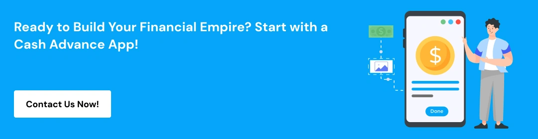 It Cost to Build a Cash Advance App Like MoneyLion CTA1