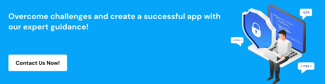 Fifteen Biggest Mobile App Development Challenges CTA3