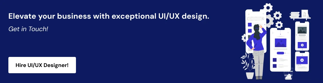 UX Designer for Your Business Needs CTA2