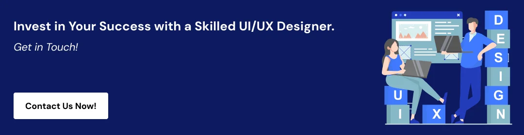 UX Designer for Your Business Needs CTA3