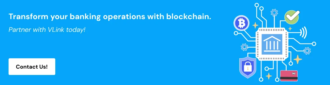Best Blockchain Solution for Your Bank CTA1