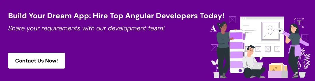 Things You Should Know Before Hiring Angular CTA1
