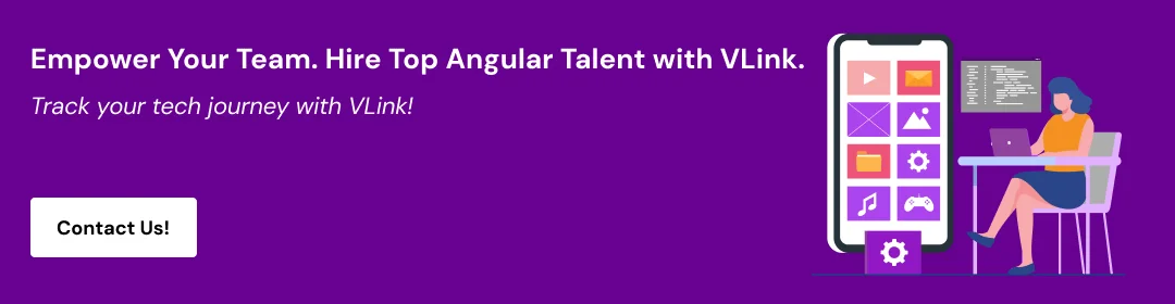 Things You Should Know Before Hiring Angular CTA3