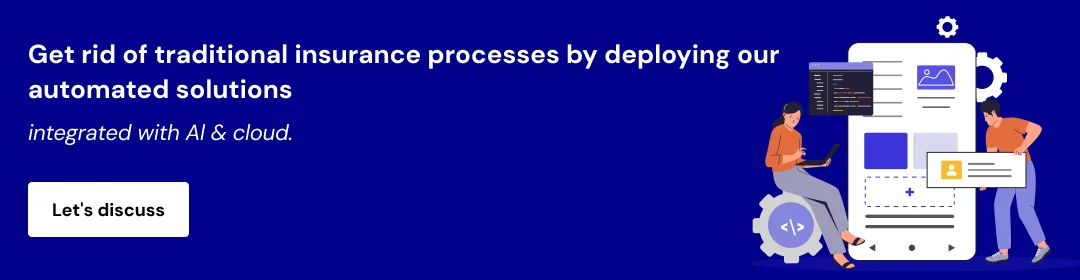 Discuss for Insurance Automation