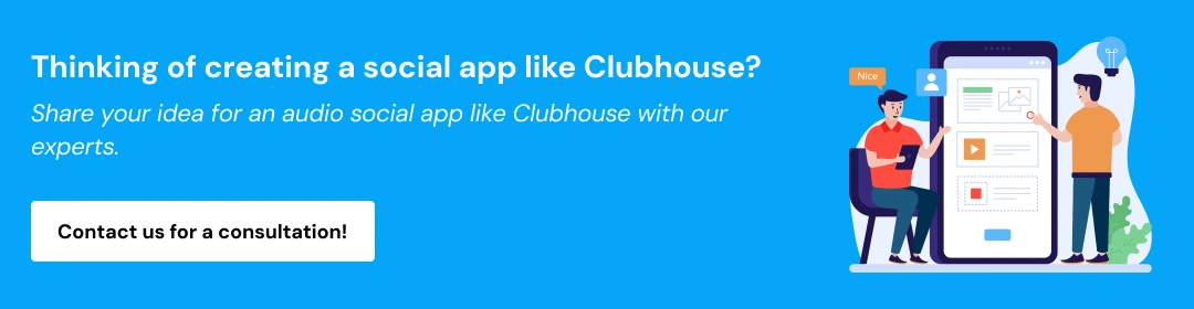 Cost to Develop Apps Like Clubhouse_ Insights & Breakdown CTA 1