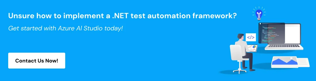 Contact Us to Implement .Net Automation Framework