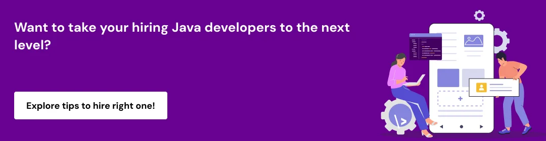 Read Our Blog to Hire Right Java Developers
