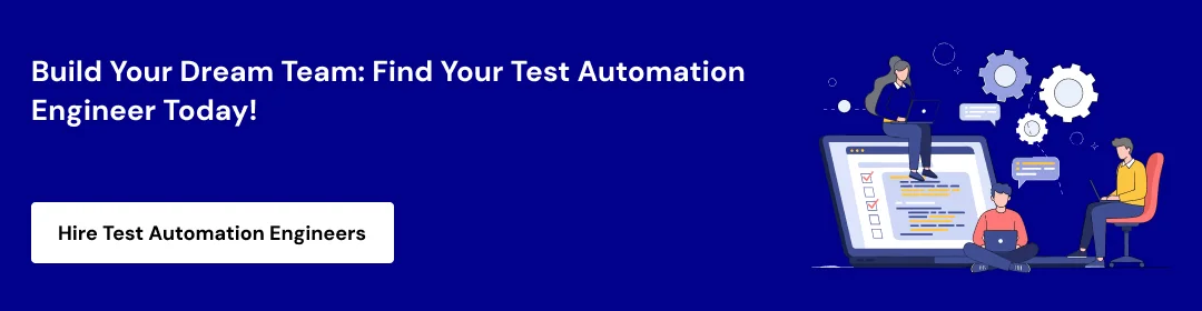 Finding the Right Test Automation Engineer CTA2