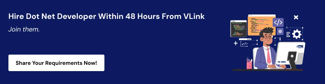 Hire Dot Net Developer in 48 Hours From VLink