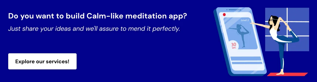 Cost to Build App Like Calm CTA2.webp