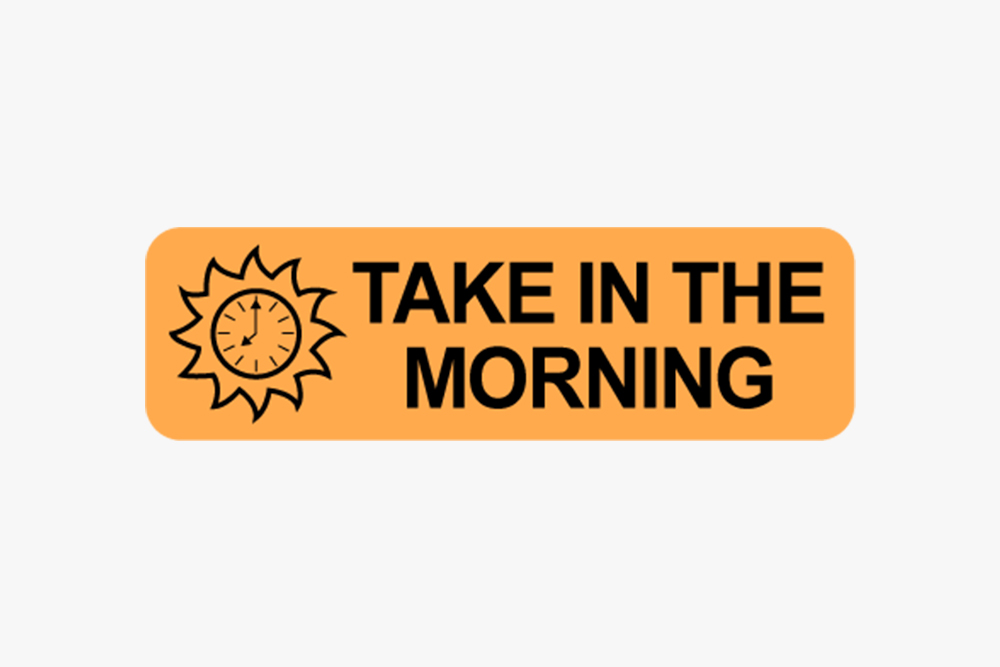 Orange pharmacy label with sun and clock icon and text reading 'TAKE IN THE MORNING'.