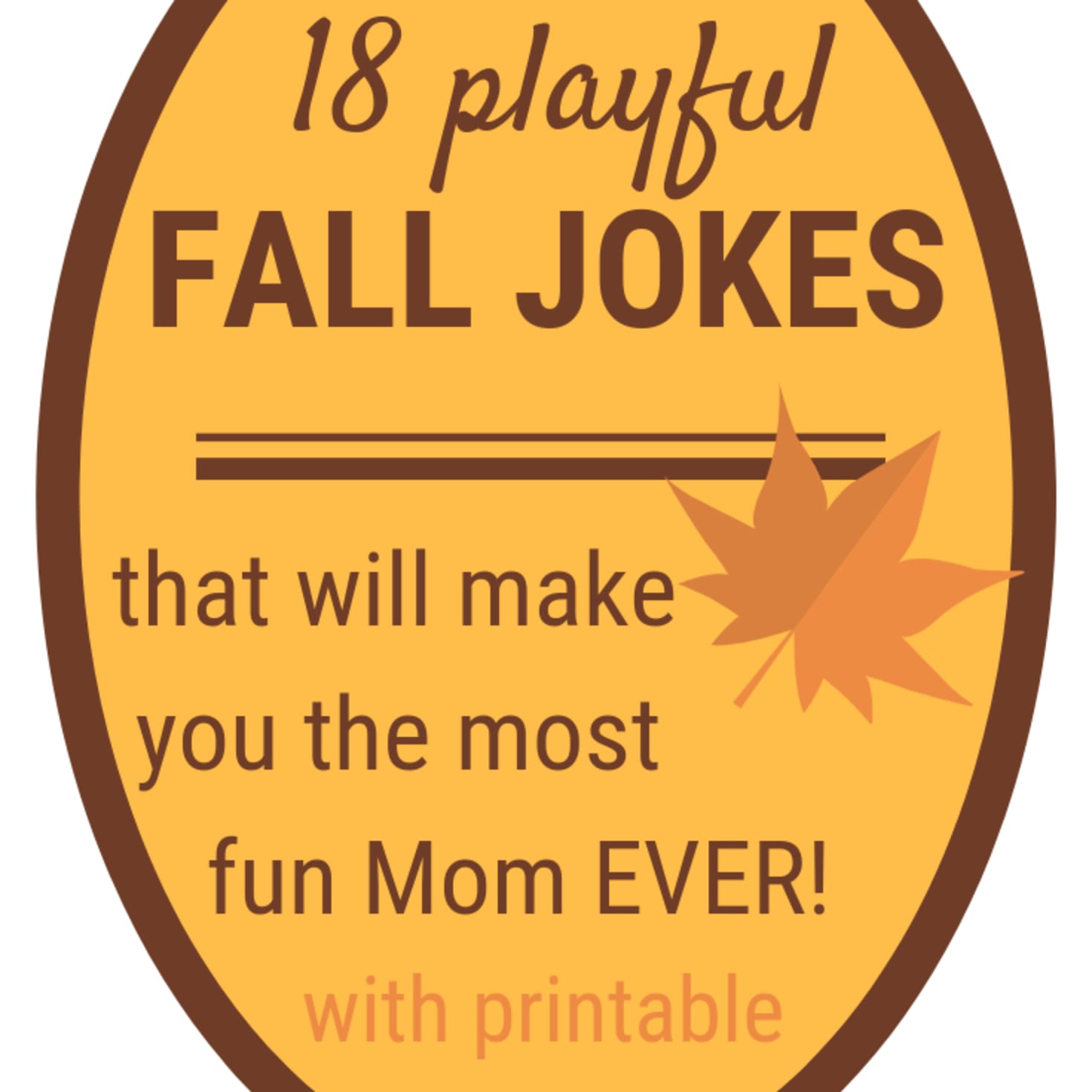 Fall Jokes for Kids | PRINTABLE Funny and Silly Fall Jokes