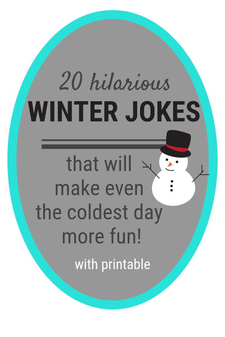30 Funny Winter Jokes for Kids (and they're printable!) 30 Funny Winter Jokes for Kids (and they're printable!)