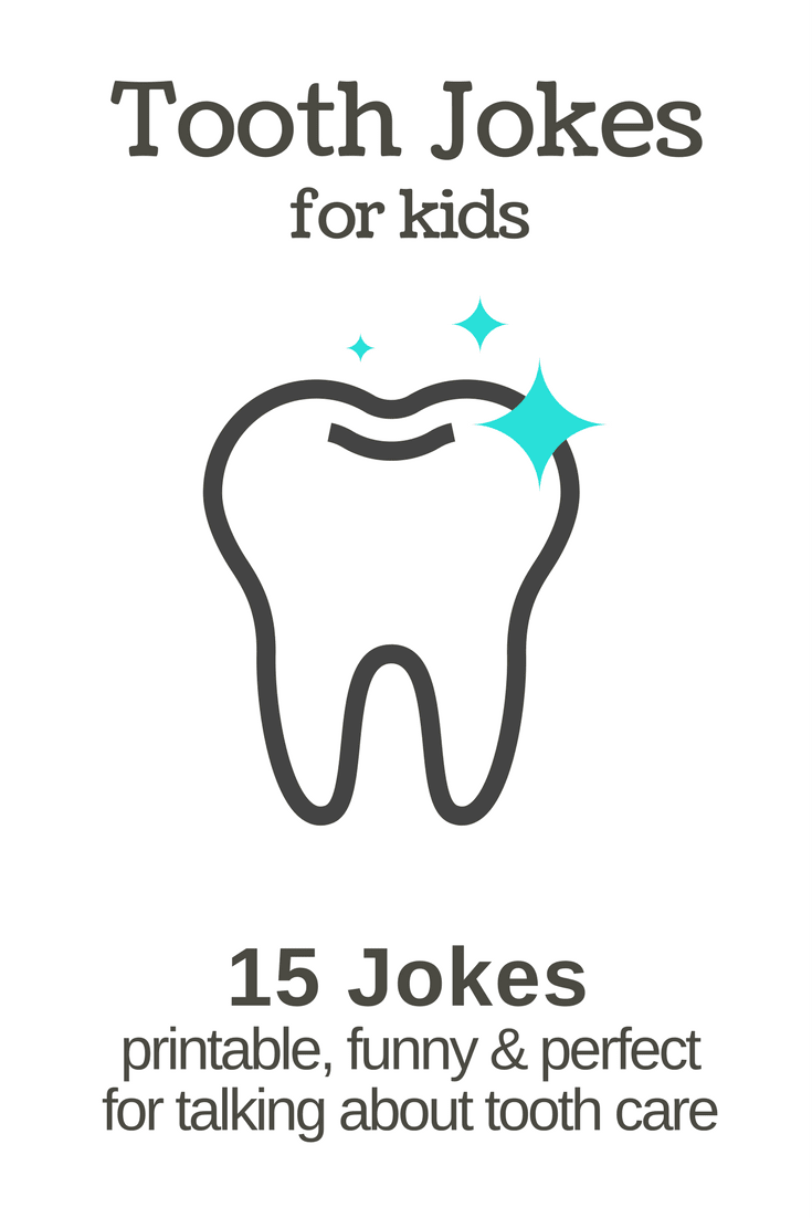 dentist and tooth jokes for kids. Print them out and use them in the lunch box or as a fun way to kick off tooth brushing time. dentist and tooth jokes for kids. Print them out and use them in the lunch box or as a fun way to kick off tooth brushing time.