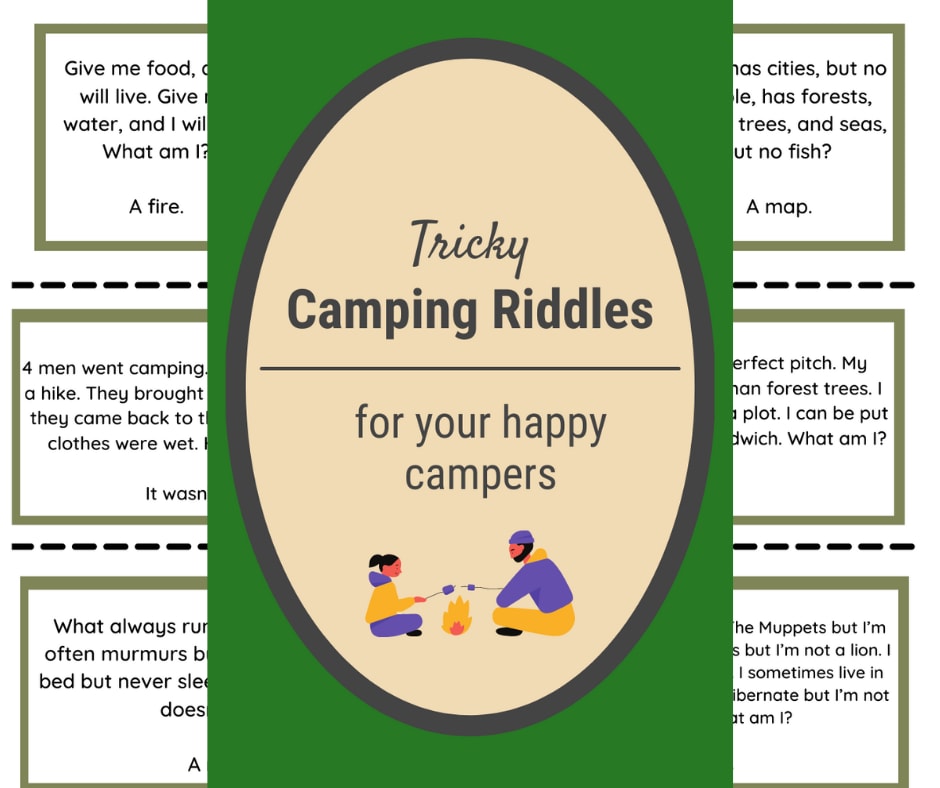 Camping Riddles with Answers (and Printable) for Your Next Camping Trip Camping Riddles with Answers (and Printable) for Your Next Camping Trip