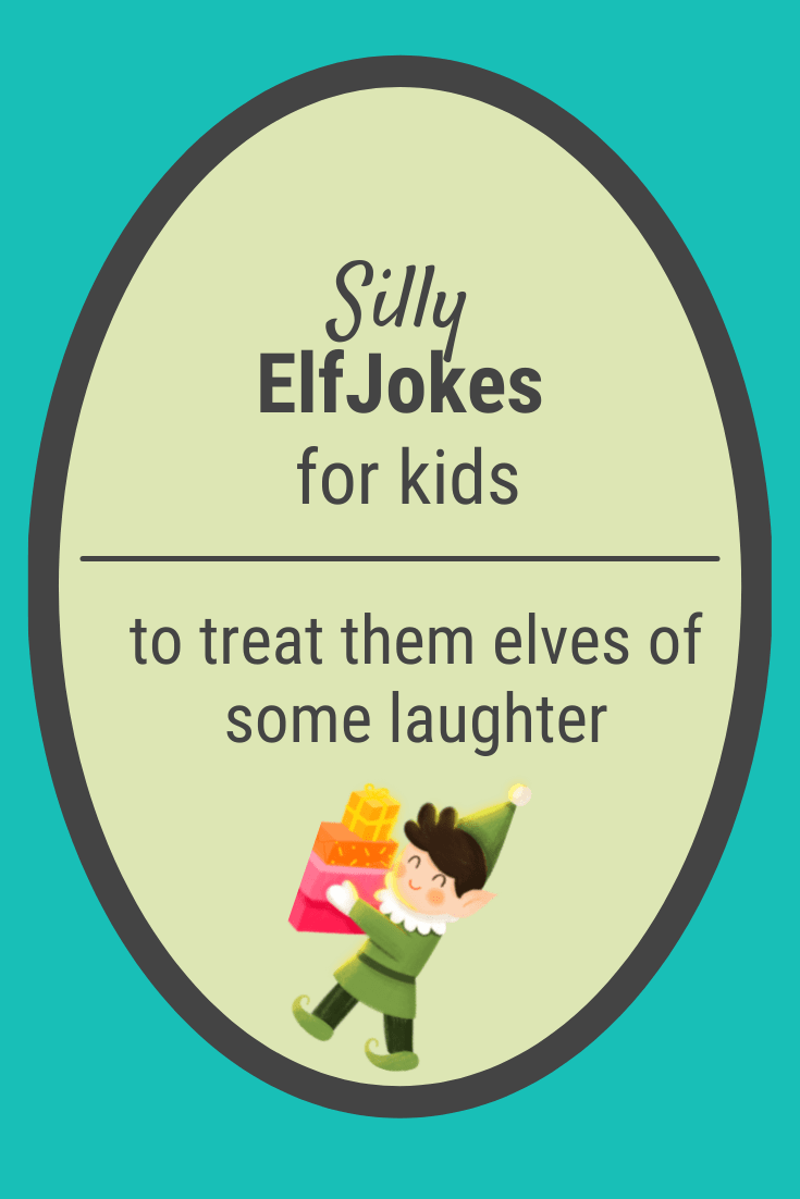 Funny Elf Jokes, Elf Puns & Elf Riddles PRINTABLE Funny Elf Jokes, Elf Puns & Elf Riddles PRINTABLE