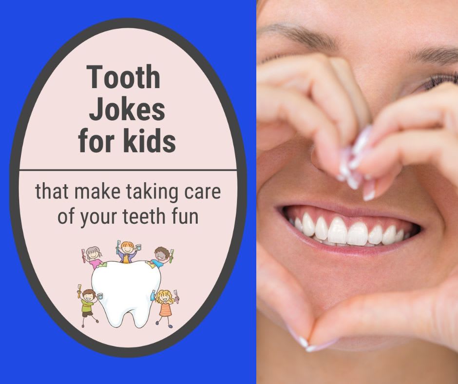 Tooth Jokes for kids Tooth Jokes for kids