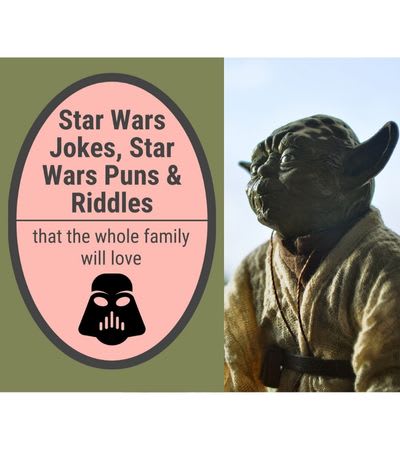 Star Wars Jokes, Puns, Riddles the Family Will Love
