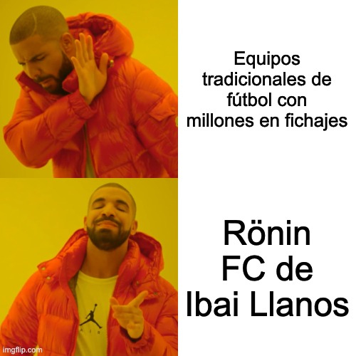 Rönin FC mucho mejor que el resto de equipos tradicionales de fútbol con millones en fichajes