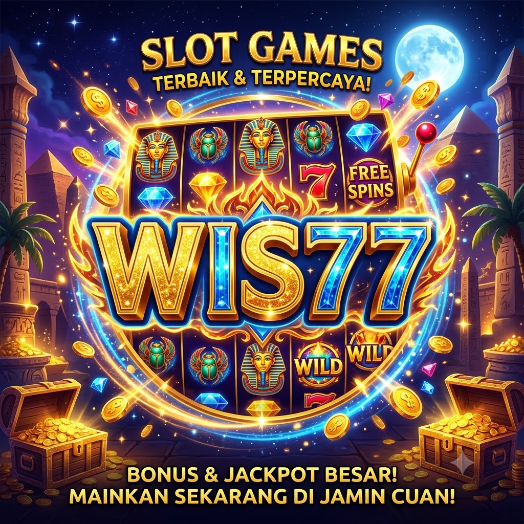 WIS77 - Slot Dana dengan Beragam Game Pilihan yang Menarik by Hey siriusly