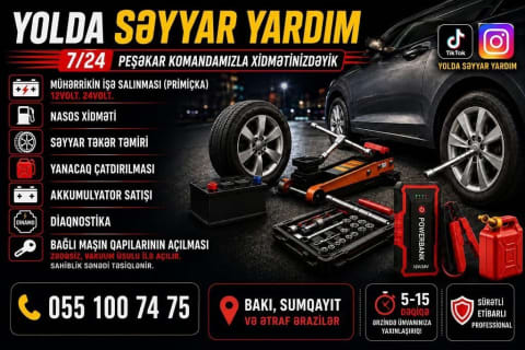 Yolda Səyyar Yardım – 7/24 peşəkar komanda Xidmətlər: - Mühərrikin