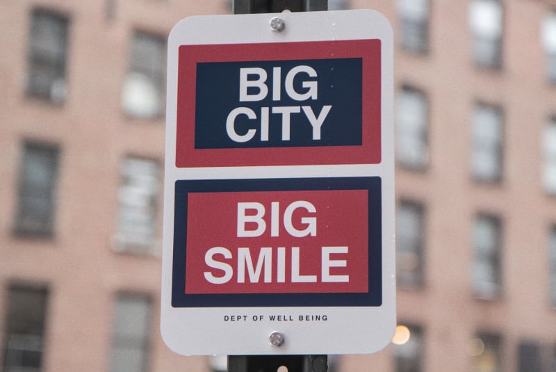 New York Big City, Big Smile street sign