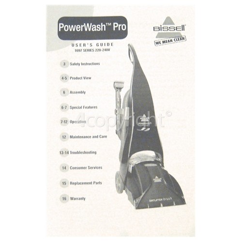 BISSELL PowerWash Pro 1697E Instruction Manual www.4bissell.co.uk