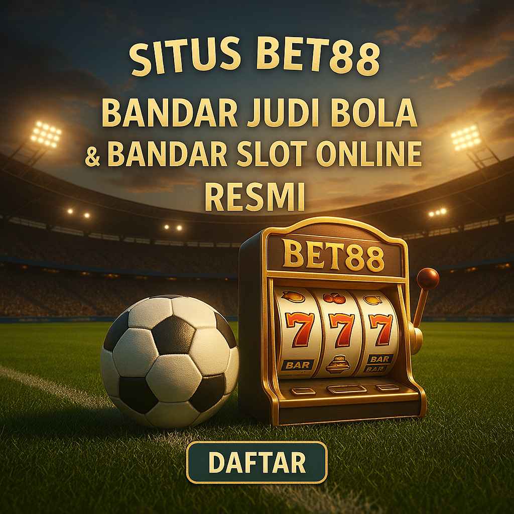 BET88 ⚡ Link Taruhan Mix Parlay & Judi Bola Online Aman Terpercaya