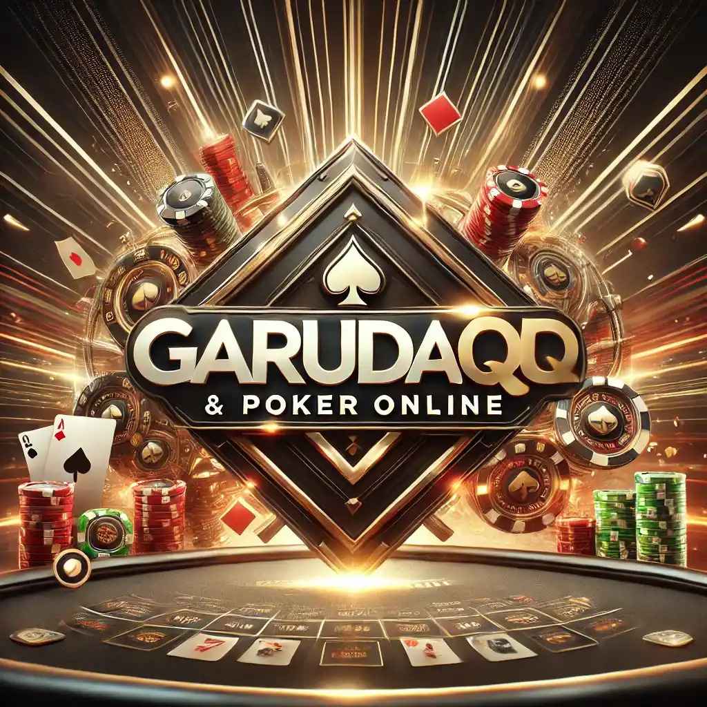 GarudaQQ || Akses Link Utama Poker Online Server Pkv Games