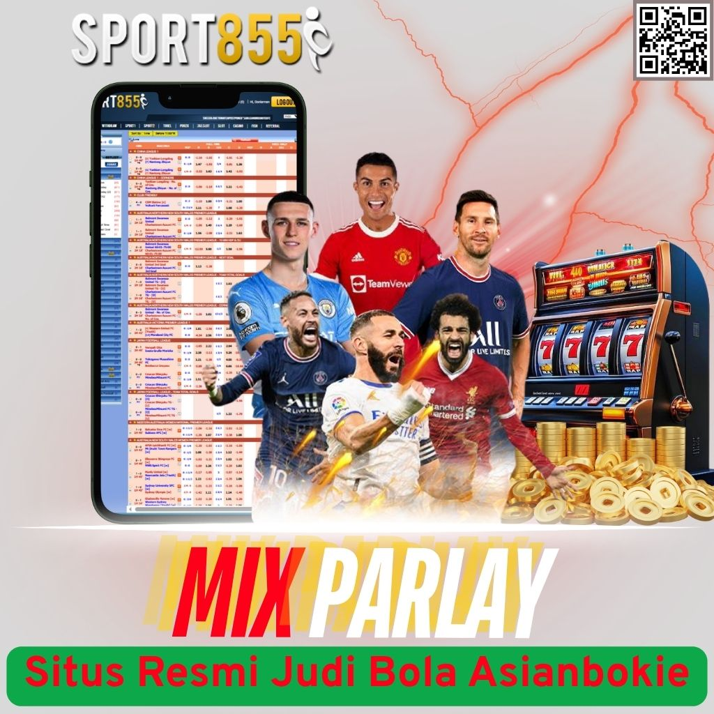 SPORT855 ⚡ Situs Resmi Judi Bola Asianbokie, Livescore & Mix Parlay