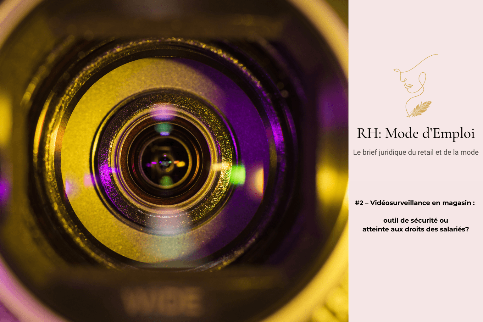Vidéosurveillance en magasin – règles légales et droits des salariés