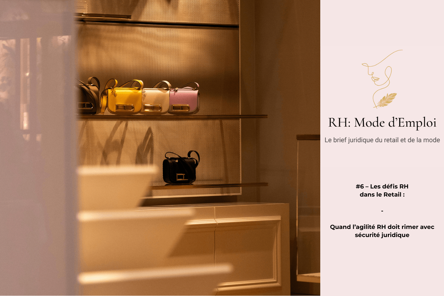 Les défis RH dans le retail – RH Mode d’Emploi #6