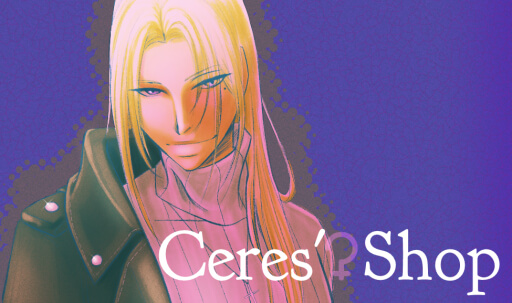 A drawing of a man with long blond hair and purple eyes under pink and purple lighting and a violet background. He's wearing a black jacket and a turtleneck sweater. In white, it reads "Ceres' Shop", with a pink hand scythe as a symbol between the words.