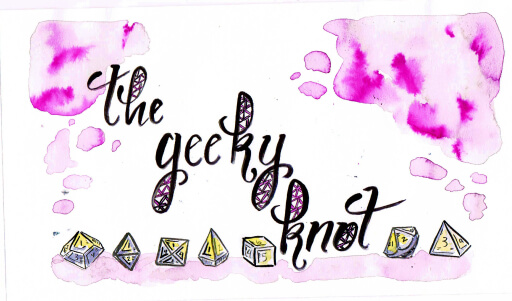 A pink and black logo that reads The Geeky Knot, with yellow gaming dice below the text