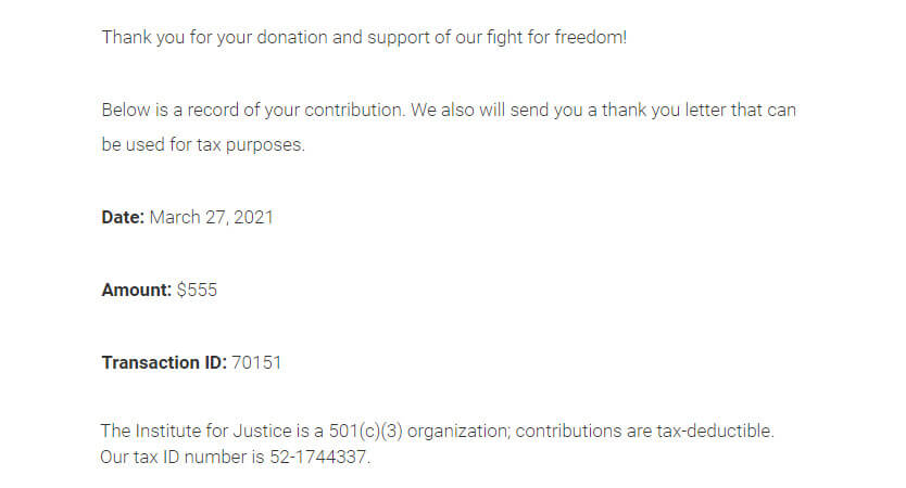 Thank you for your donation and support of our fight for freedom! Below is a record of your contribution. We also will send you a thank you letter than can be used for tax purposes. Date: March 27, 2021. Amount: $555. Transaction ID: 70151.