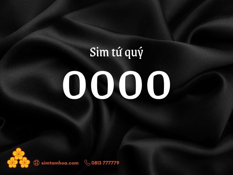 Sim tứ quý 0000