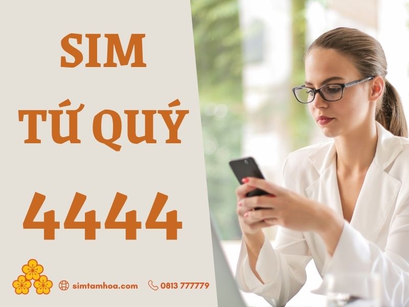 Sim tứ quý 4444
