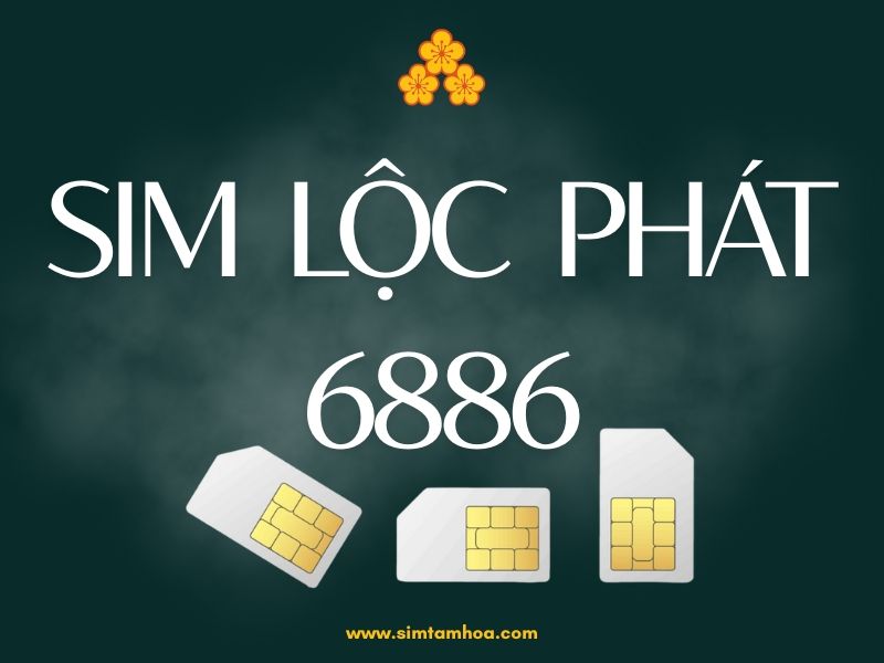 Sim Lộc Phát 6886