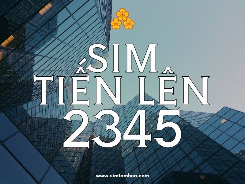 Sim Tiến Lên 2345