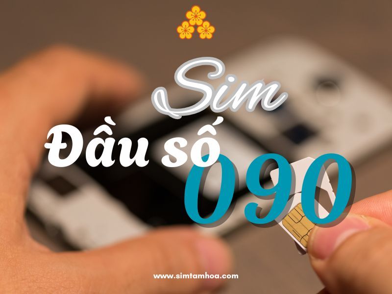Sim số đẹp đầu 090