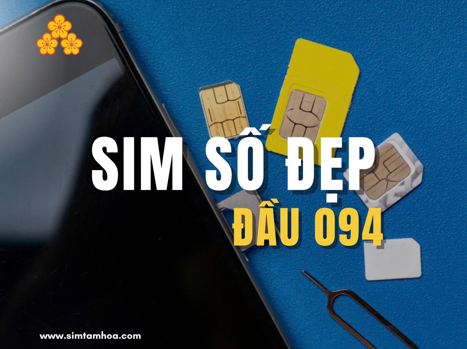 Sim số đẹp đầu 094