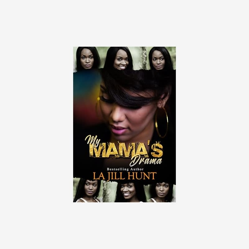 My Mama's Drama