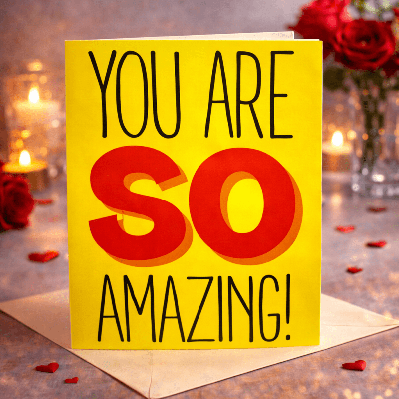 Your Are So Amazing